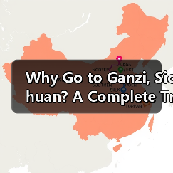 Why Go to Ganzi, Sichuan? A Complete Travel Guide for the Ultimate Adventure(图3) Why Go to Ganzi, Sichuan? A Complete Travel Guide for the Ultimate Adventure(图3)