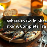 Where to Go in Shaanxi? A Complete Travel Guide for First-Time Visitors(图1) Where to Go in Shaanxi? A Complete Travel Guide for First-Time Visitors(图1)